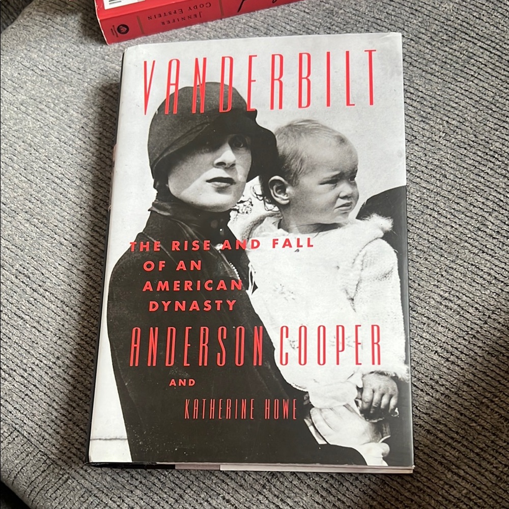 Vanderbilt: The Rise and Fall of an American Dynasty Book